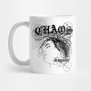 Chaos in my mind Mug